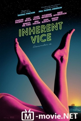 Врожденный порок - Inherent Vice (2014)