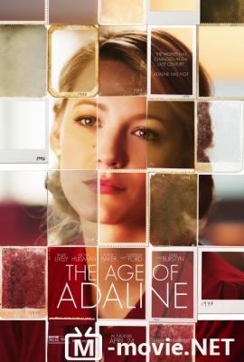 Век Адалин - The Age of Adaline (2015)