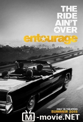 Антураж - Entourage (2015)